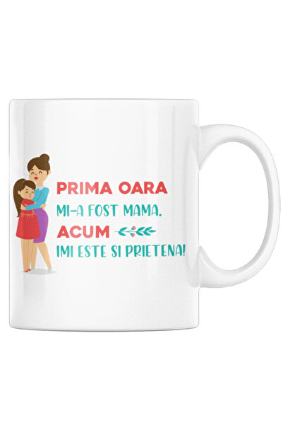OEM Εξατομικευμένη λευκή κούπα "Πρώτα ήταν η μητέρα μου, τώρα είναι η φίλη μο...