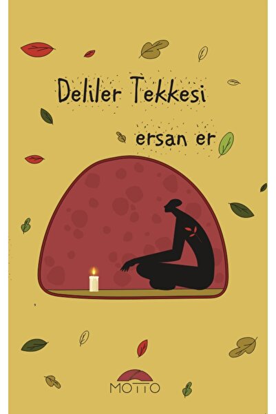 Motto Yayınları Deliler Tekkesi - Ersan Er