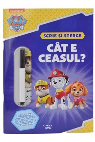 Editura Litera Patrula Catelusilor. Cat e ceasul? Scrie si sterge