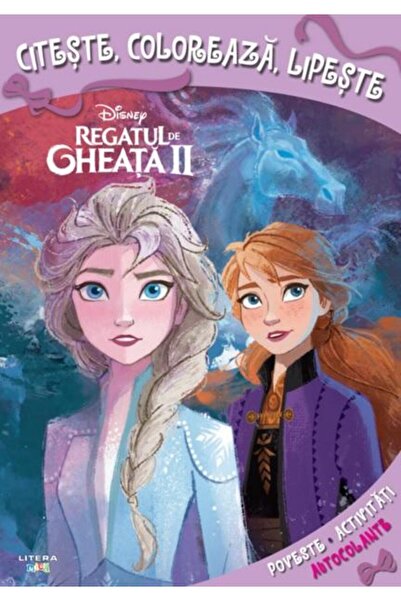 Editura Litera Regatul de gheata II. Citeste, coloreaza, lipeste, Disney