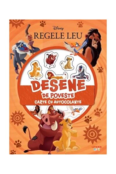 Editura Litera Disney. Regele Leu. Desene de poveste. Carte cu autocolante, D...