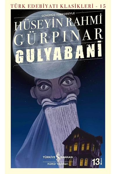 Bloomsbury Gulyabani - Hüseyin Rahmi Gurpinar