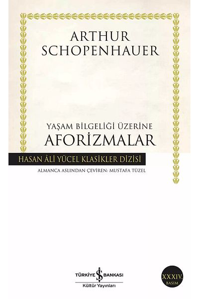 Bloomsbury Aphorisms on the Wisdom of Life - Arthur Schopenhauer