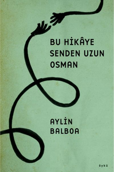 Bloomsbury This Story Is Longer Than You Osman - Aylin Balboa