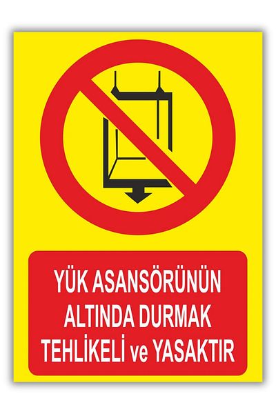 Happynesso "Standing under the Load Lift Is Dangerous and Prohibited" Warning Sign 25X35 cm |   Forex Foil Sign