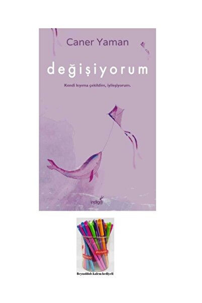 İndigo Kitap Değişiyorum Caner Yaman Renkli Kalem Hediyeli