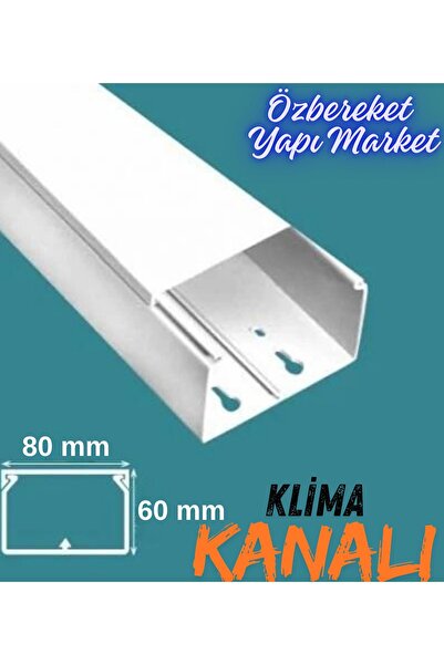 özbereketyapimarket 80x60 Mm Klima Kanalı Kablo Kanalı 2 Metre Klima Hortum Kanalı Klima Hortum Gizleme Kanalı