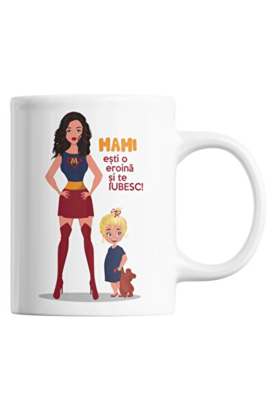 OEM Cană albă personalizată „Mamă, ești o eroină și te IUBESC”, INOVATIX®. 330ml