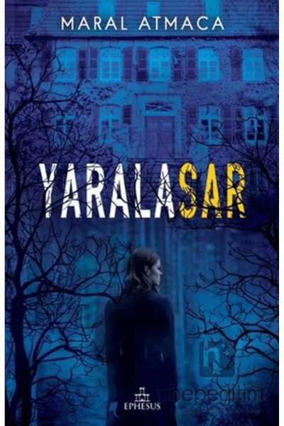 Ephesus Yayınları Yaralasar 1