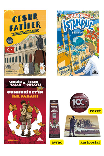 Kronik Kitap Cumhuriyetin İlk Sabahı / Cesur Patiler / Kuleler Şehri İstanbul...