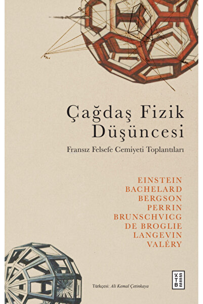 Ketebe Yayınları Çağdaş Fizik Düşüncesi;Fransız Felsefe Cemiyeti Toplantıları