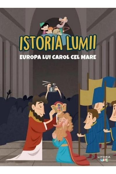 Editura Litera World History. Charlemagne's Europe