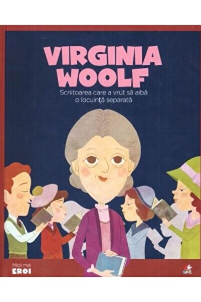 Editura Litera Micii eroi. Virginia Woolf