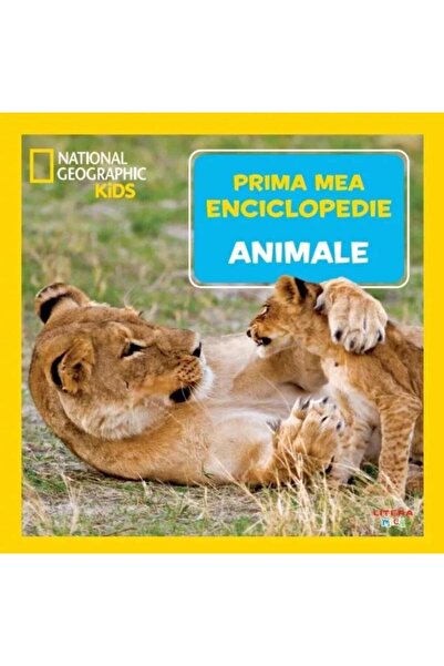Editura Litera Animale. Volumul 2. Prima mea enciclopedie National Geographic