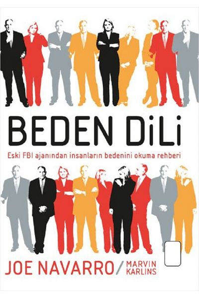 Bloomsbury Body Language: How to Read People's Body by a Former Fbi Agent - Joe Navarro / Marvin Karlins