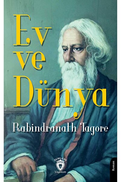 Dorlion Yayınları Ev ve Dünya -Rabindranath Tagore-
