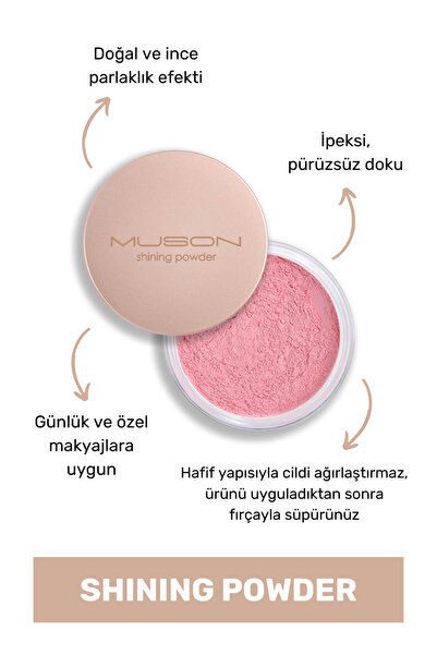 Muson Shining Powder Shimmery Pink - Açık Pembe Işıltılı Sabitleyici Toz Pudra 12 GR.