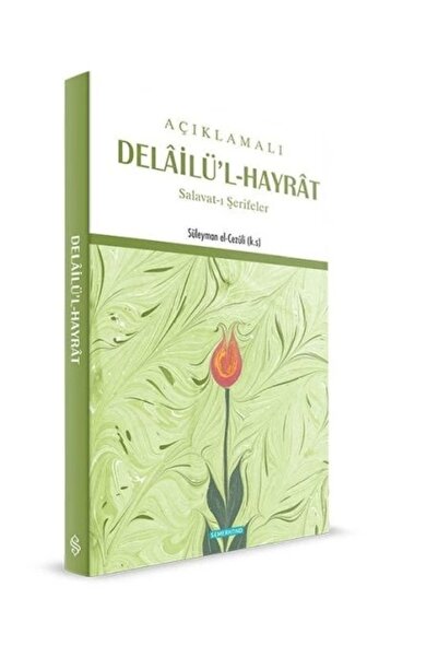 Semerkand Yayınları Açıklamalı Delailü'l-hayrat Salavat-ı Şerifler