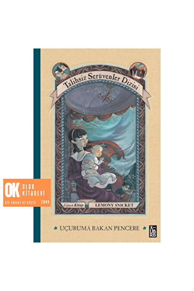 XLibris Talihsiz Serüvenler Dizisi 3 - Uçuruma Bakan Pencere ( CİLTLİ )