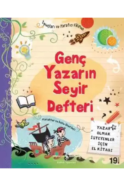TÜRKİYE İŞ BANKASI KÜLTÜR YAYINLARI Genç Öykücünün Rehberi