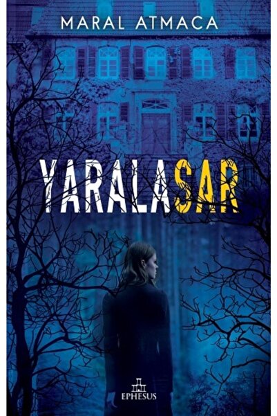 Ephesus Yayınları Yaralasar 1