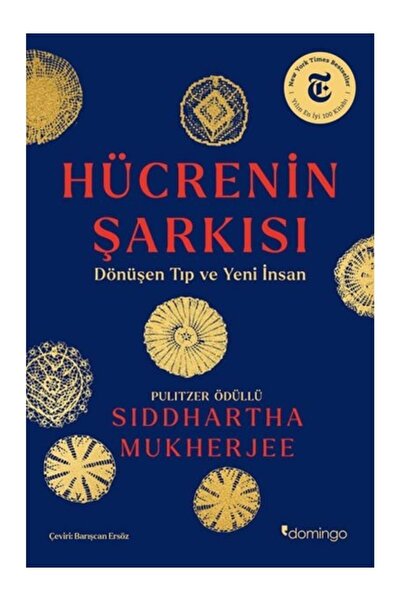 Domingo Yayınevi Hücrenin Şarkısı: Dönüşen Tıp ve Yeni İnsan