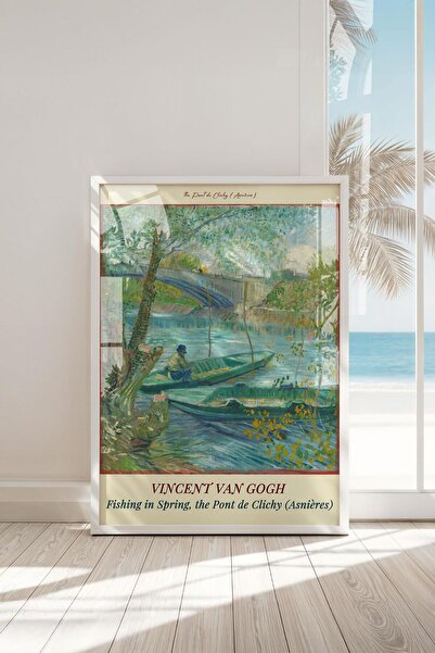 Buka Shops Van Gogh'un Fırçasından Bahar: "Pont de Clichy'de Balık Tutma" Çer...