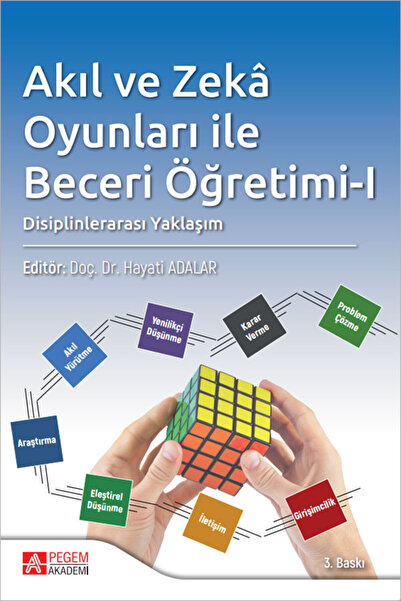 Pegem Akademi Yayıncılık Akıl ve Zekâ Oyunları ile Beceri Öğretimi-I