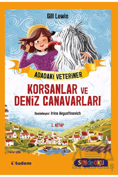Tudem Yayınları SEN DE OKU - ADADAKİ VETERİNER KORSANLAR VE DENİZ CANAVARLARI