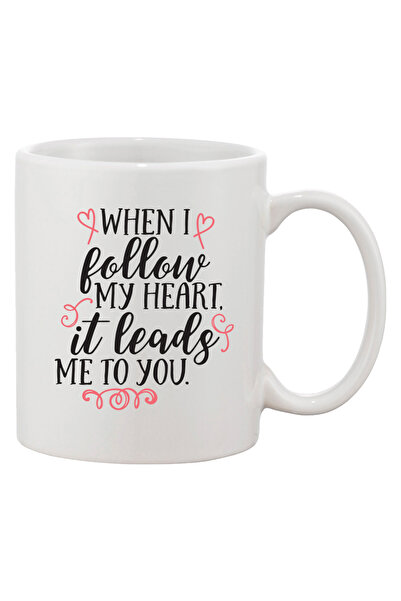 OEM Cană albă personalizată „Când îmi urmez inima, ea mă duce la tine”, INOVA...
