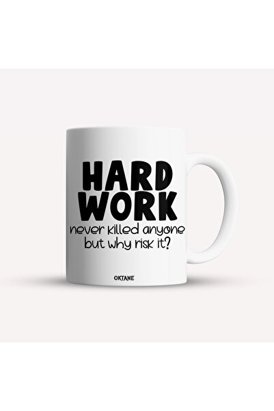 OEM Cană albă personalizată. Munca grea nu a ucis niciodată pe nimeni, dar de...