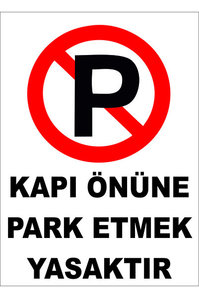 ünalgrup Park Etmek Yasaktır Uyarı Levhası 21x29 cm PVC İkaz Tabelası Otopark...