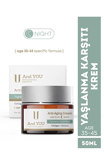 AND YOU Yaşlanma Karşıtı Gece Kremi 50 ml – 35-45 Yaş Yoğun Bakım
