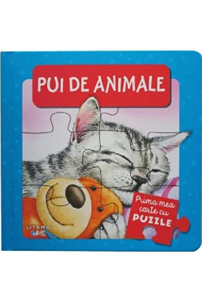 Editura Litera Prima mea carte cu puzzle. Pui de animale