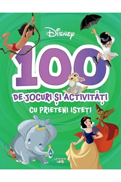 Editura Litera 100 de jocuri si activitati cu prieteni isteti, Disney