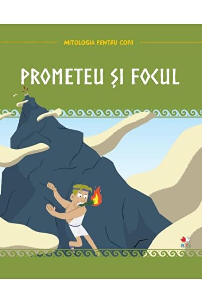 Editura Litera Mitologie. Prometeu și focalizare