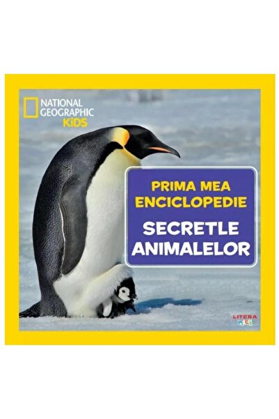 Editura Litera Secretele animalelor. Volumul 12. Prima mea enciclopedie Natio...