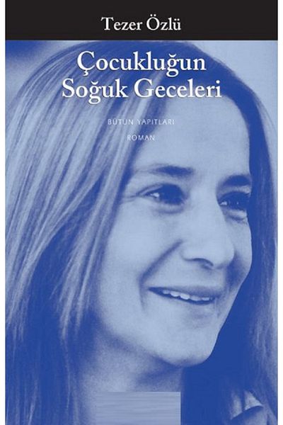 Bloomsbury Cold Nights of Childhood - Tezer Özlü