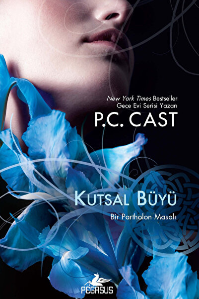 Pegasus Yayınları Kutsal Büyü – Bir Partholon Masalı 2. Kitap & P. C. Cast