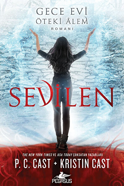 Pegasus Yayınları Sevilen - Gece Evi Öteki Alem Serisi 1. Kitap | P. C. Cast & Kristin Cast