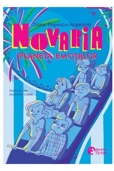 Editura Booklet Fiction Novaria. Planet of emotions, Oana Popescu-Argetoia