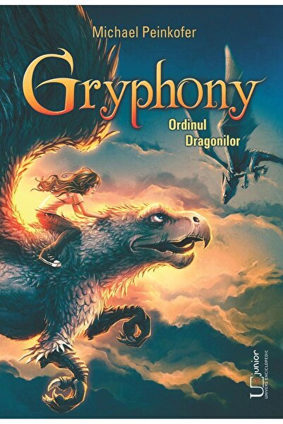 Editura Univers Enciclopedic Junior Grifonie. Ordinul Dragonilor, Michael Pei...