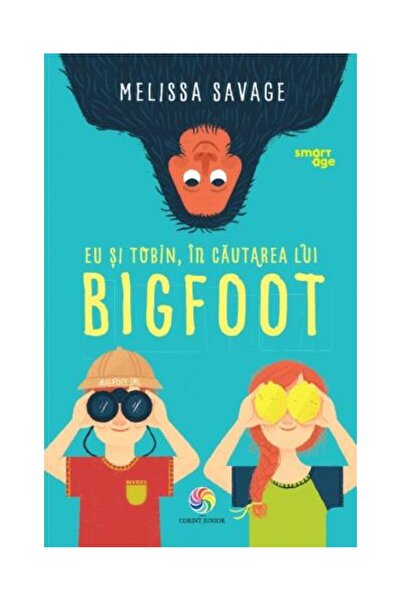 Editura Corint Junior Eu si Tobin, in cautarea lui Bigfoot, Melissa Savage