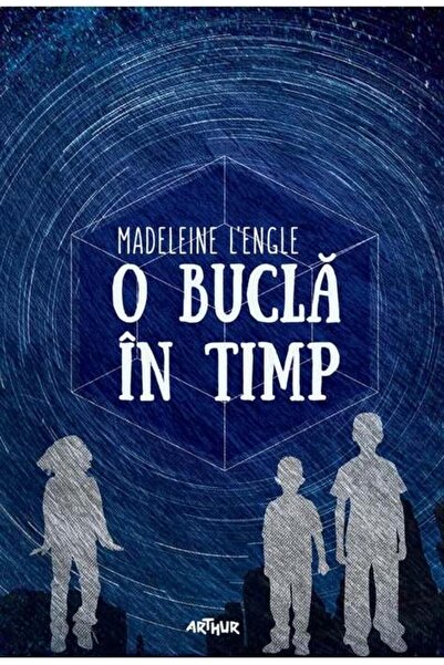 Editura Arthur O bucla in timp, Madeleine L'Engle