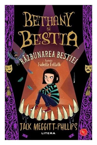 Editura Litera Bethany si Bestia. Volumul 2: Razbunarea Bestiei, Jack Meggitt...