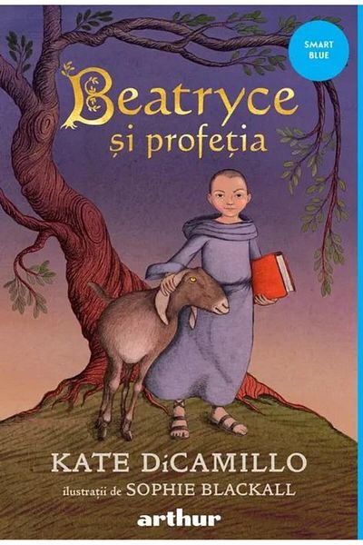 Editura Arthur Beatryce si profetia, Kate DiCamillo