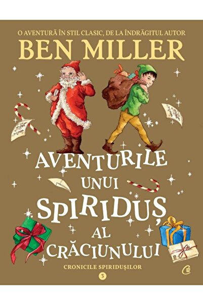 Editura Curtea Veche Aventurile unui spiridus al Craciunului. Volumul 3 din s...