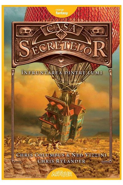 Editura Arthur Infruntarea dintre lumi. A treia carte din seria Casa Secretelor, Chris Columbus