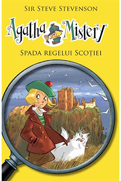 Editura Rao Books Agatha Mystery - Spada Regelui Scotiei (volumul 3), Sir Ste...