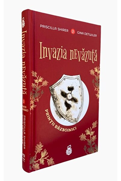 Editura Casa Cartii Invazia nevazuta. Seria Printii razboinici, volumul 2, Pr...
